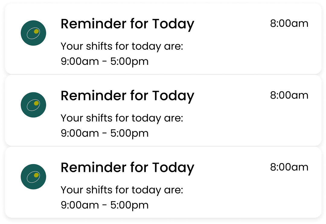 Automatic shift reminders to reduce missed shifts